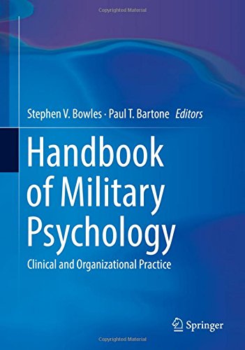 Handbook of Military Psychology: Clinical and Organizational Practice