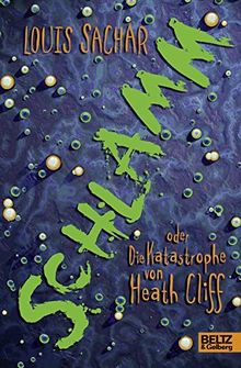 Schlamm oder Die Katastrophe von Heath Cliff: Roman