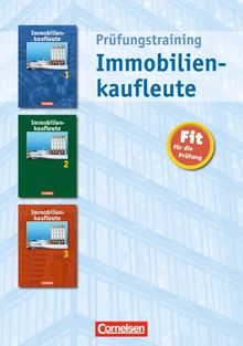 Immobilienkaufleute: 1.-3. Ausbildungsjahr - Prüfungstraining: Arbeitsbuch mit Lösungen