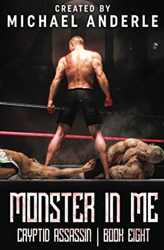 Monster In Me (Cryptid Assassin, Band 8)