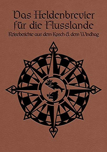 Heldenbrevier der Flusslande (Das Schwarze Auge - Zubehör)
