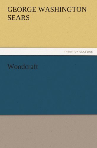 Woodcraft (TREDITION CLASSICS)