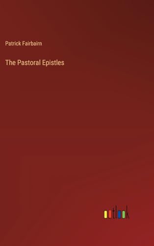 The Pastoral Epistles