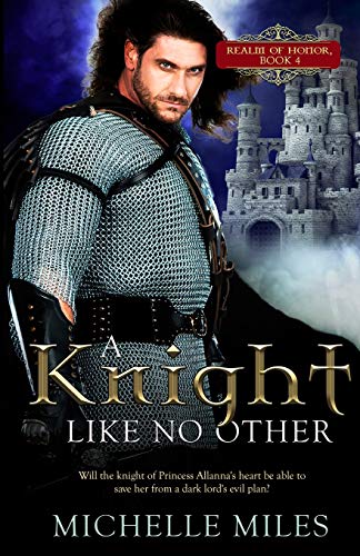A Knight Like No Other (Realm of Honor, Band 4)