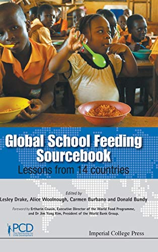 GLOBAL SCHOOL FEEDING SOURCEBOOK: LESSONS FROM 14 COUNTRIES