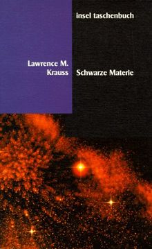 Schwarze Materie.