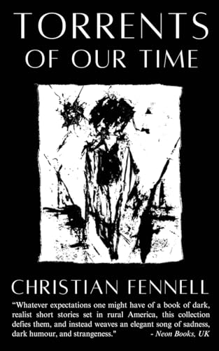 Torrents of Our Time: 2nd Edition (The Real and the Imagined Trilogy)