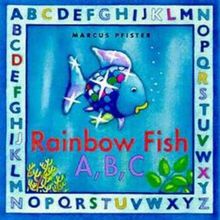 Rainbow Fish A, B, C (Rainbow Fish & friends)