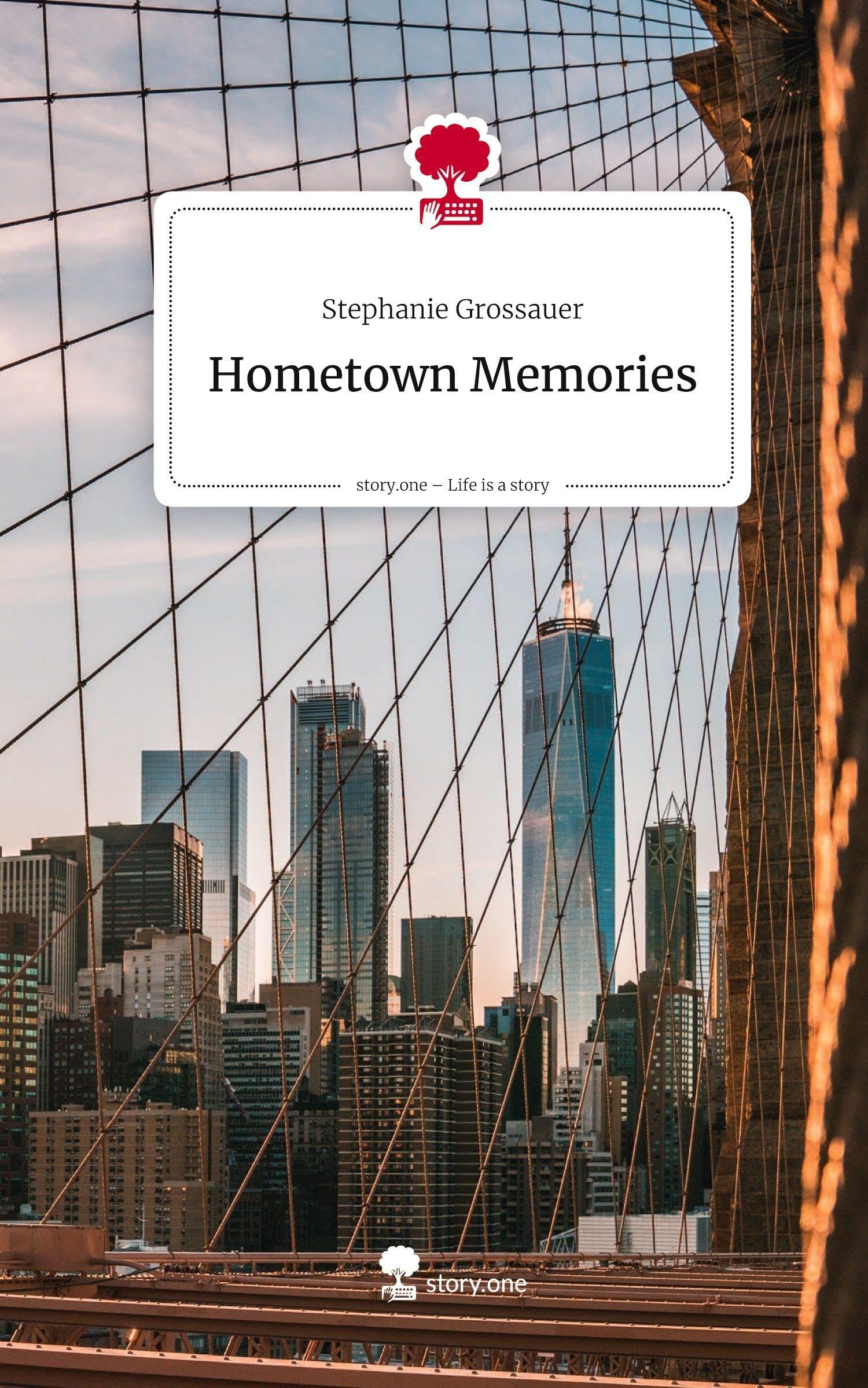 Hometown Memories. Life is a Story - story.one