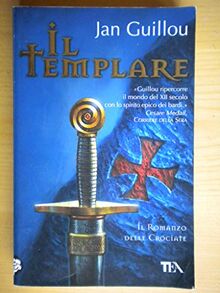 Il templare. Romanzo delle crociate