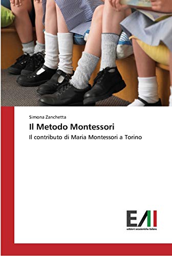 Il Metodo Montessori: Il contributo di Maria Montessori a Torino