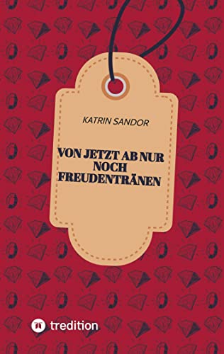 Von jetzt ab nur noch Freudentränen