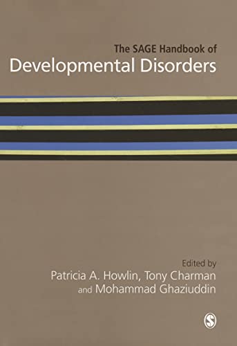 The SAGE Handbook of Developmental Disorders (Sage Handbooks)