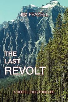 The Last Revolt