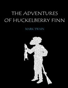 The Adventures of Huckleberry Finn