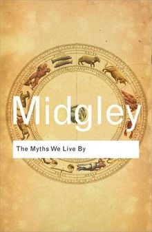 The Myths We Live By (Routledge Classics (Paperback))