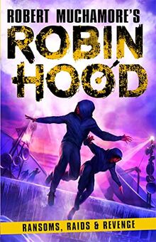 Robin Hood 5: Ransom, Raids and Revenge von Robert Muchamore - Taschenbuch