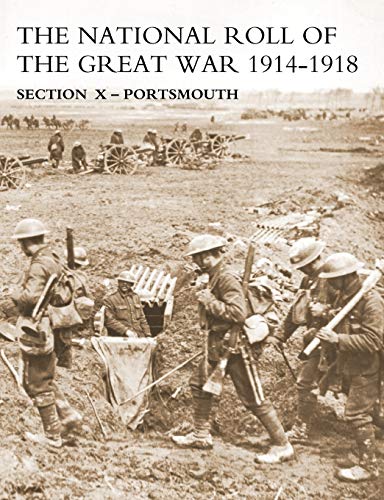 NATIONAL ROLL OF THE GREAT WAR Section X - Portsmouth