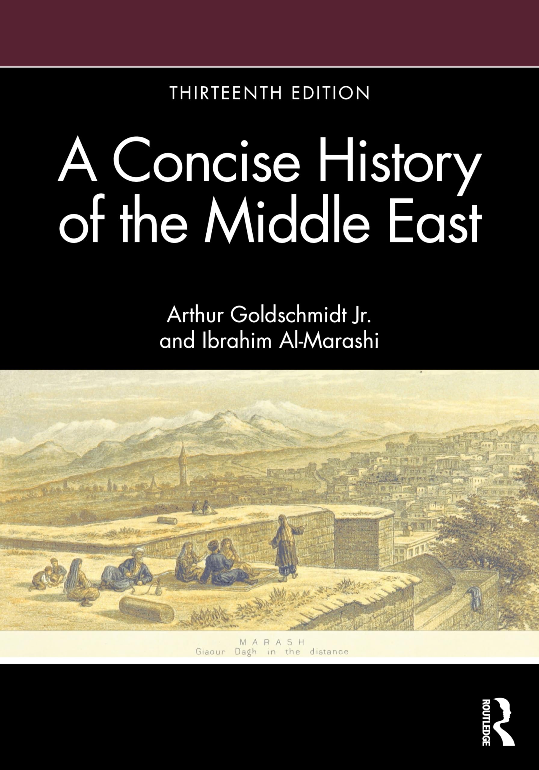 Ibrahim Al-Marashi A Concise History Of The Middle East
