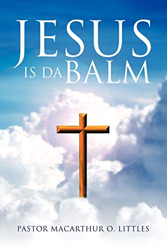 Jesus is Da Balm