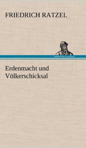 Erdenmacht und Völkerschicksal
