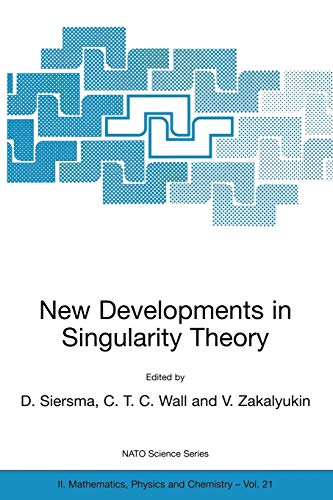 New Developments in Singularity Theory (NATO Science Series II: Mathematics, Physics and Chemistry, 21, Band 21)