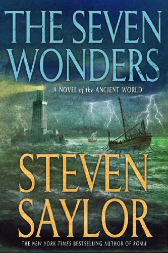 Steven Saylor Seven Wonders (Novels Of Ancient Rome)