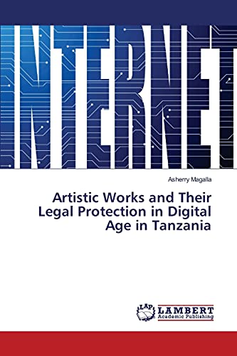 Artistic Works and Their Legal Protection in Digital Age in Tanzania