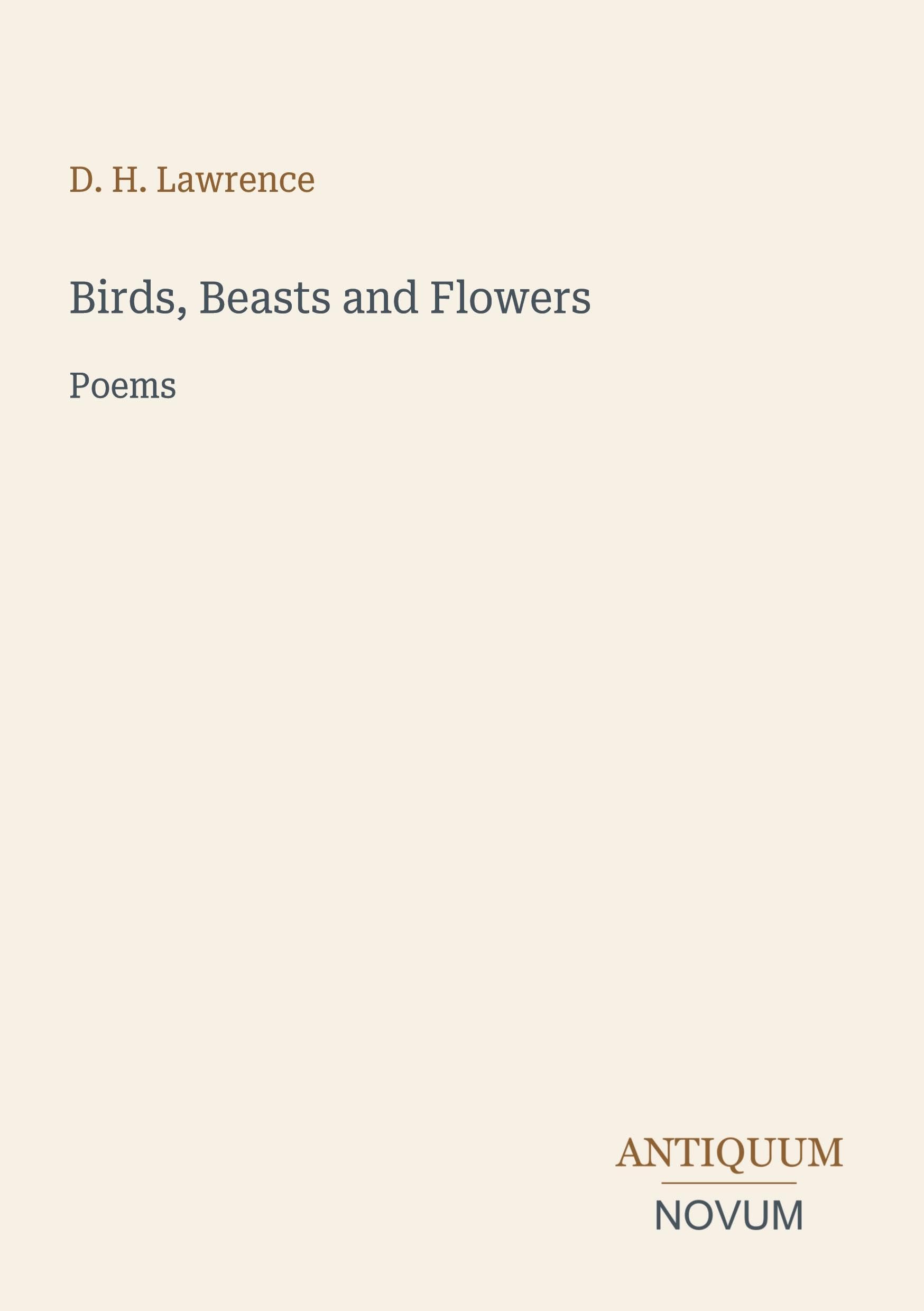 Birds, Beasts and Flowers