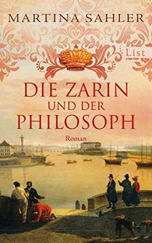 Die Zarin und der Philosoph: Roman (Sankt-Petersburg-Roman, Band 2)