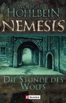 Die Stunde des Wolfs: Nemesis Band 5 (Die Nemesis-Reihe)