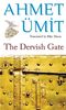 The Dervish Gate; Translated by Elke Dixon