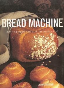 Bread Machine (Cook's Practical Handbook)