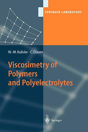 Viscosimetry of Polymers and Polyelectrolytes (Springer Laboratory)