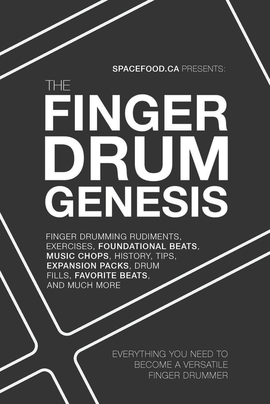 Aaron Spacefood The Finger Drum Genesis, Finger Drumming Beats, Rudiments, Downloadable Resources, Music Chops, And Much More - Become A Versatile Finger Drummer