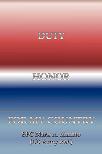 Duty. Honor. For My Country