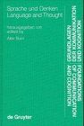 Sprache und Denken / Language and Thought (Grundlagen der Kommunikation und Kognition / Foundations of Communication and Cognition)