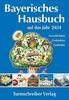 Bayerisches Hausbuch auf das Jahr 2024: Geschichten, Gedanken, Gedichte