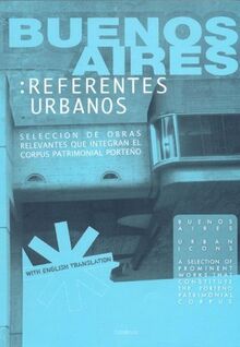 Buenos Aires: Referentes Urbanos