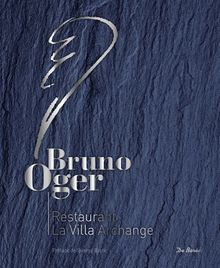 Bruno Oger : restaurant la Villa Archange