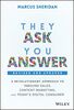 They Ask, You Answer: A Revolutionary Approach to Inbound Sales, Content Marketing, and Today's Digital Consumer