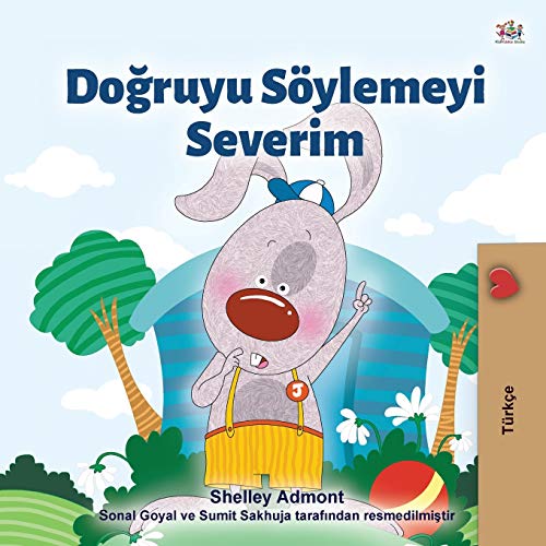 I Love to Tell the Truth (Turkish Book for Kids) (Turkish Bedtime Collection)