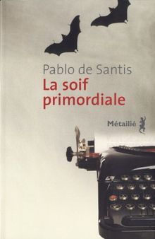 La soif primordiale