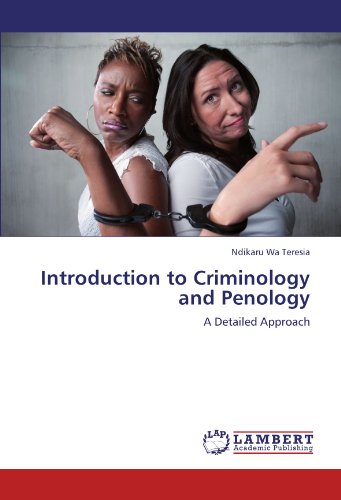 Introduction to Criminology and Penology: A Detailed Approach