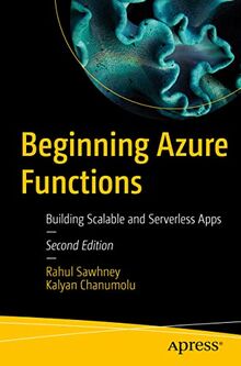 Beginning Azure Functions: Building Scalable and Serverless Apps