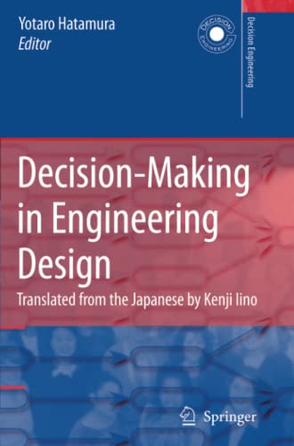 Decision-Making in Engineering Design: Theory and Practice (Decision Engineering)
