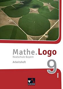 Mathe.Logo – Bayern - neu / Mathe.Logo Bayern AH 9 I – neu: Realschule Bayern (Mathe.Logo – Bayern - neu: Realschule Bayern)