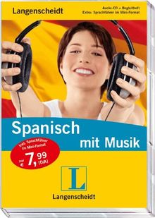 Langenscheidt Spanisch mit Musik - Audio-CD mit Begleitheft und Mini-Sprachführer (Langenscheidt ... mit Musik)