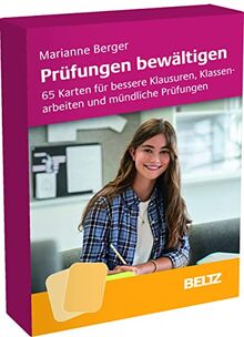 Prüfungen bewältigen: 65 Karten für bessere Klausuren, Klassenarbeiten und mündliche Prüfungen. Mit Booklet