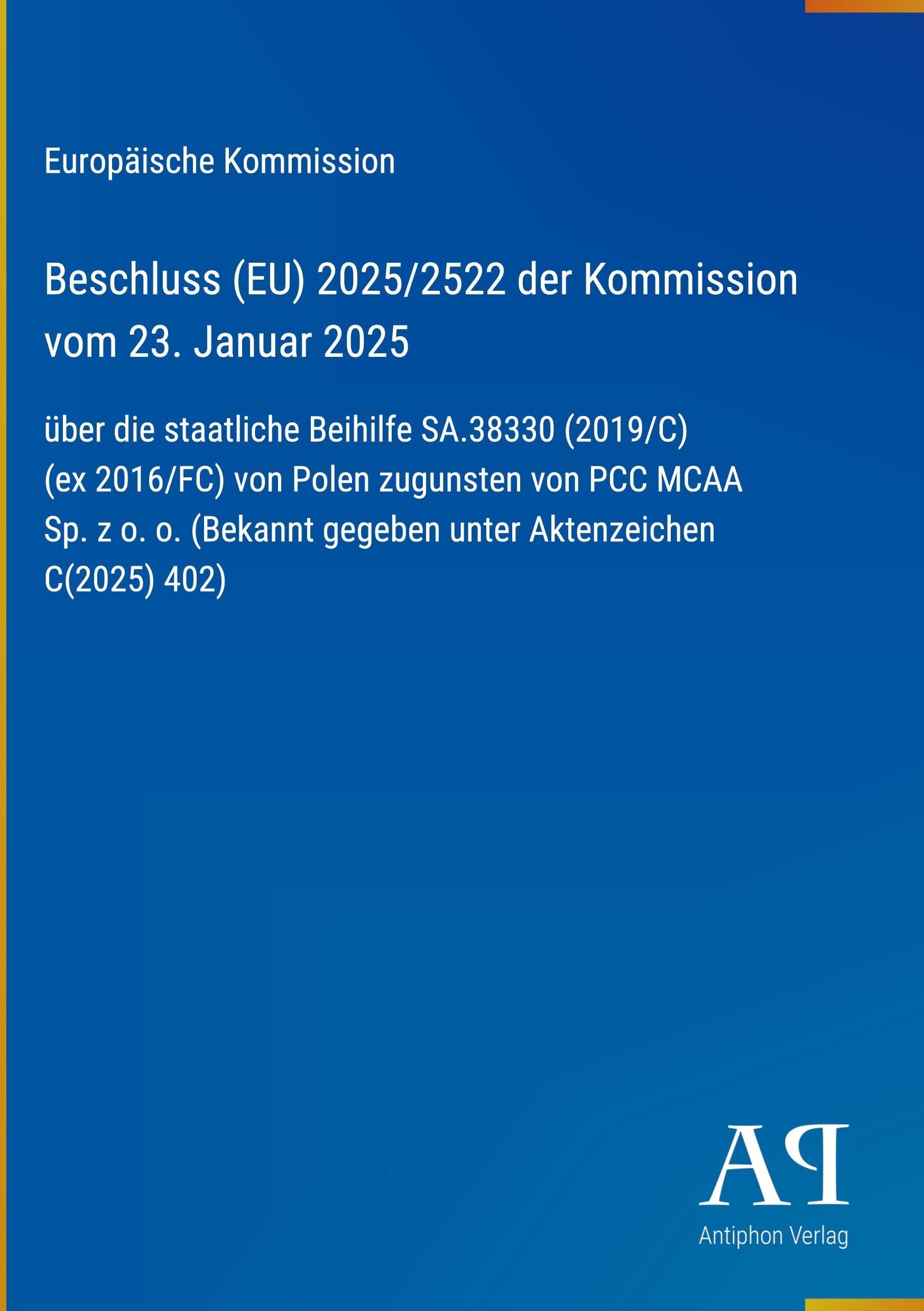 Beschluss (EU) 2025/2522 der Kommission vom 23. Januar 2025